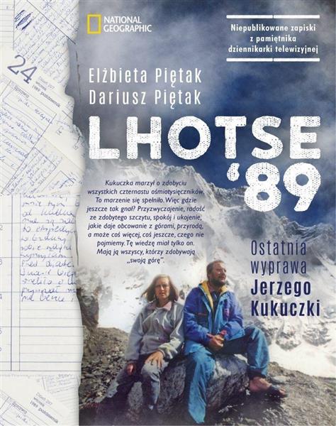 LHOTSE 89. OSTATNIA WYPRAWA JERZEGO KUKUCZKI