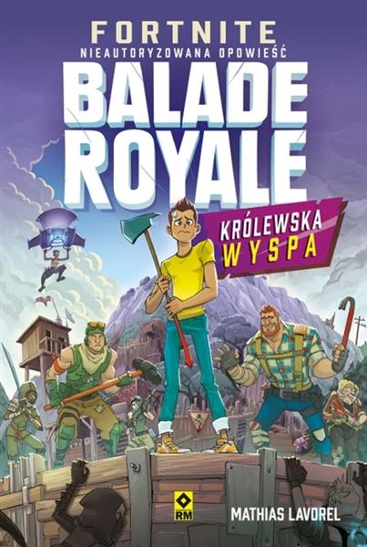 FORTNITE. BALLADE ROYALE. KRÓLEWSKA WYSPA