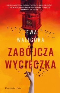 Zabójcza wycieczka (Duże litery)