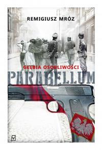 GŁĘBIA OSOBLIWOŚCI PARABELLUM TOM 3