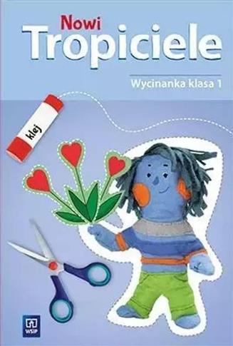 Nowi Tropiciele. Wycinanka. Klasa 1