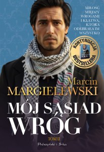 Mój sąsiad wróg. Tom 2