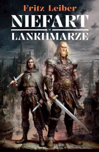 Niefart w Lankhmarze. Opowieści o Fafhrdzie i Szarym Myszołapie