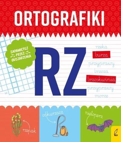 Ortografiki. Ćwiczenia z RZ