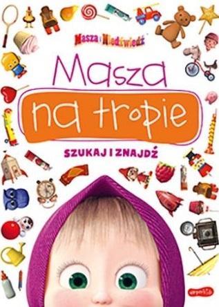 MASZA I NIEDŹWIEDŹ. MASZA NA TROPIE. SZUKAJ I ZNAJ