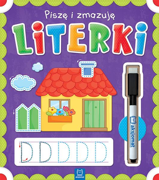 LITERKI. PISZĘ I ZMAZUJĘ