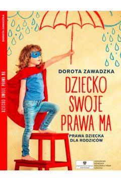 Mamo to ja 3 Dziecko swoje prawa ma