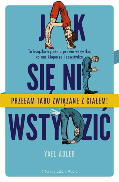 JAK SIĘ NIE WSTYDZIĆ