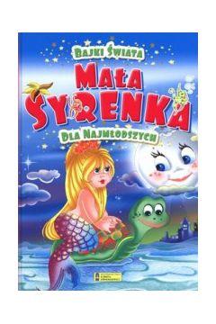BAJKI ŚWIATA DLA NAJMŁODSZYCH - MAŁA SYRENKA