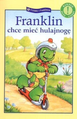 FRANKLIN CHCE MIEĆ HULAJNOGĘ