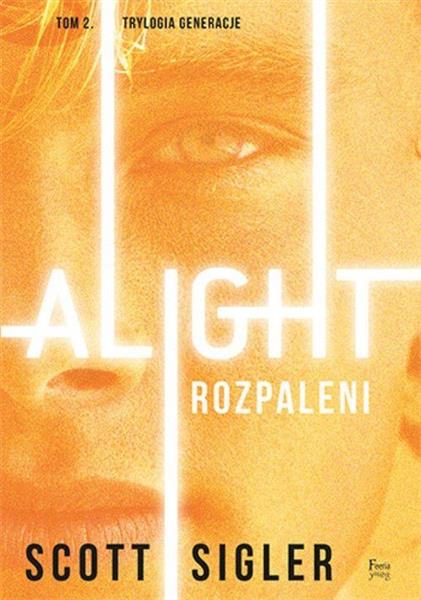 GENERACJE. TOM 2. ALIGHT. ROZPALENI