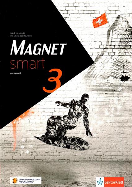 MAGNET SMART 3. JĘZYK NIEMIECKI DLA SZKOŁY PODSTAW