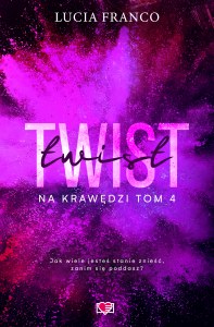 Twist. Na krawędzi. Tom 4