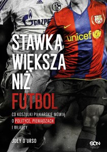 Stawka większa niż futbol. Co koszulki piłkarskie mówią o polityce, pieniądzach i władzy?