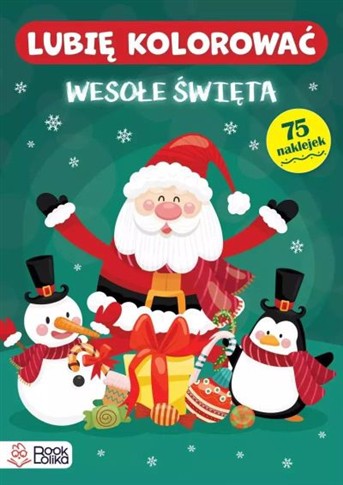 WESOŁE ŚWIĘTA. LUBIĘ KOLOROWAĆ.
