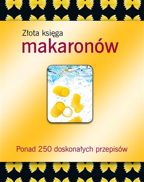 ZŁOTA KSIĘGA MAKARONÓW