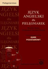 JĘZYK ANGIELSKI DLA PIELĘGNIAREK