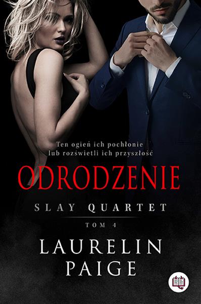 NIEGRZECZNE KSIĄŻKI. SLAY QUARTET. TOM 4. ODRODZEN
