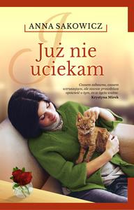 JUŻ NIE UCIEKAM
