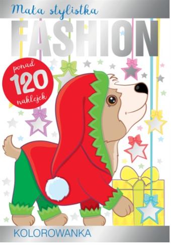 Mała stylistka Fashion. Kolorowanka. Pieski