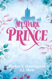 My Dark Prince. Dark Prince Road. Tom 3