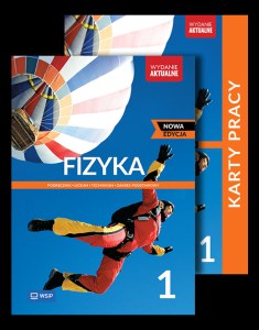 PAKIET Fizyka. Podręcznik. Karty pracy. Liceum i technikum. Klasa 1. Zakres podstawowy. Nowa edycja. Zestaw dla ucznia