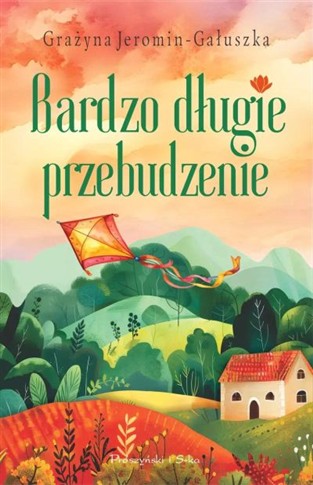 BARDZO DŁUGIE PRZEBUDZENIE