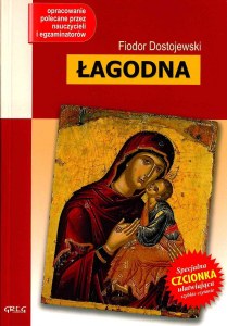 Łagodna. Lektura z opracowaniem