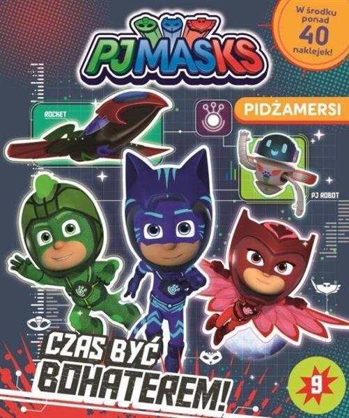PIDŻAMERSI CZAS BYĆ BOHATEREM! NR 9