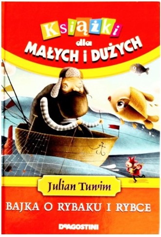 BAJKA O RYBAKU I RYBCE JULIAN TUWIM
