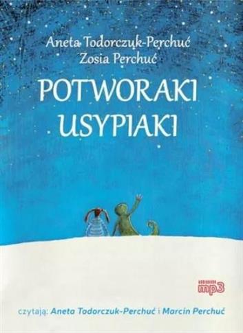POTWORAKI USYPIAKI