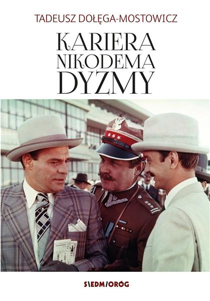 KARIERA NIKODEMA DYZMY