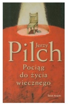 POCIĄG DO ŻYCIA WIECZNEGO