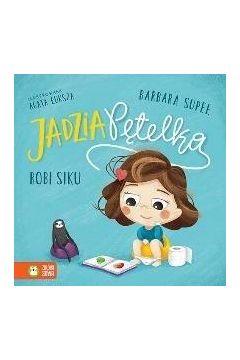 JADZIA PĘTELKA ROBI SIKU