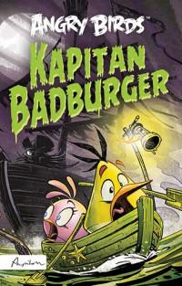 KAPITAN BADBURGER ANGRY BIRDS