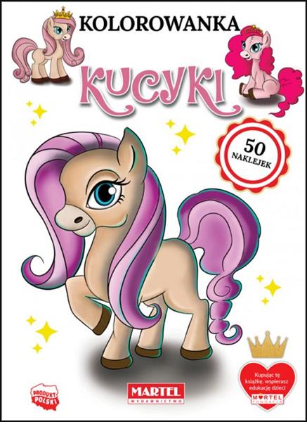 KOLOROWANKA Z NAKLEJKAMI. KUCYKI