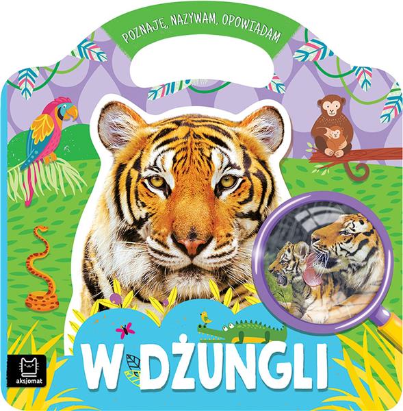W DŻUNGLI. POZNAJĘ, NAZYWAM, OPOWIADAM