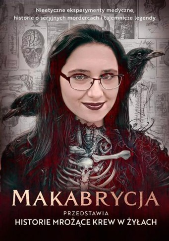 MAKABRYCJA PRZEDSTAWIA HISTORIE MROŻĄCE KREW W ŻYŁ