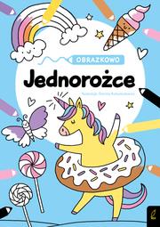 OBRAZKOWO. JEDNOROŻCE