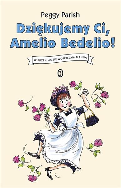 DZIĘKUJEMY CI AMELIO BEDELIO