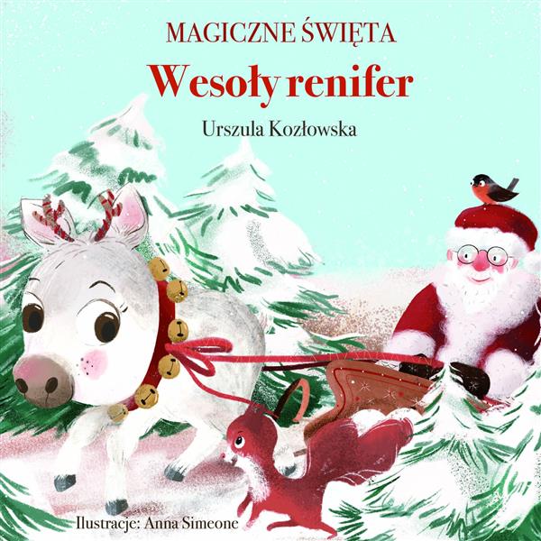MAGICZNE ŚWIĘTA. WESOŁY RENIFER