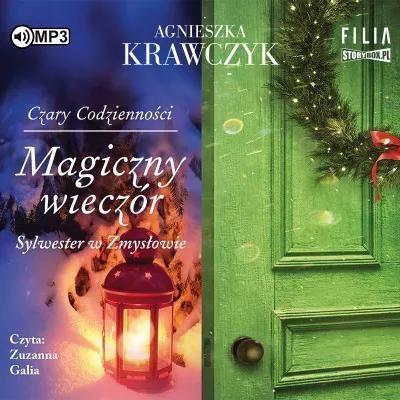 Czary codzienności. Tom 4. Magiczny wieczór. Sylwe