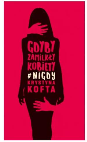 GDYBY ZAMILKŁY KOBIETY #NIGDY