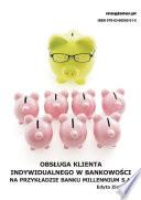 OBSŁUGA KLIENTA INDYWIDUALNEGO W BANKOWOŚCI