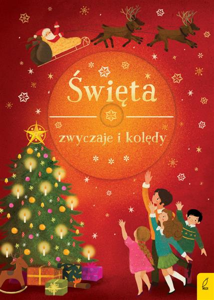 ŚWIĘTA. ZWYCZAJE I KOLĘDY + CD