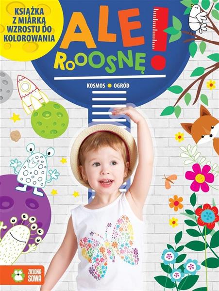 ALE ROSNĘ! KOSMOS. OGRÓD