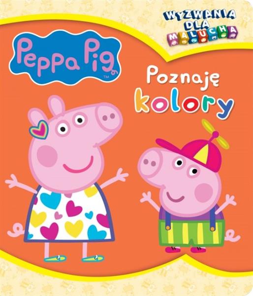ŚWINKA PEPPA. WYZWANIA DLA MALUCHA. POZNAJĘ KOLORY