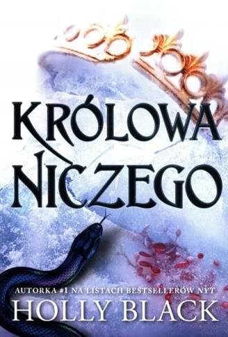 KRÓLOWA NICZEGO TOM 3 TRYLOGIA