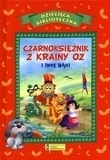 Czarnoksiężnik z krainy Oz i inne bajki