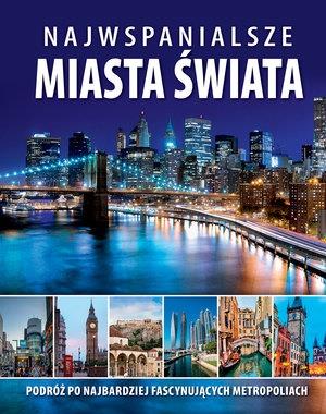 NAJWSPANIALSZE MIASTA ŚWIATA